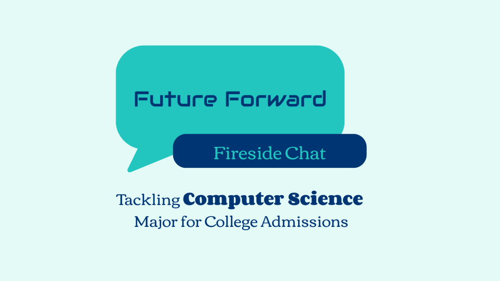 Tackling Computer Science Major for College Admissions